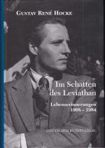 Hocke, Gustav R: Im Schatten des Leviath Hocke, Gustav R: Im Schatten des Leviath