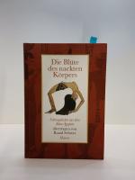 Raoul Schrott: Die Blüte des nackten Kör