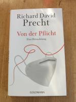 Precht, Richard David: Von der Pflicht - Precht, Richard David: Von der Pflicht -