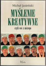 Myślenie kreatywne - czyli coś z niczego (Myslenie kreatywne - czyli cos z niczego).