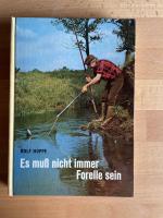 Es muss nicht immer Forelle sein.