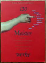 Museum Fridericianum (Hg.): 120 Meisterw Museum Fridericianum (Hg.): 120 Meisterw