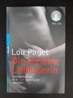 Die perfekte Liebhaberin - Sextechniken, die ihn verrückt machen (inkl. 2 CD's)