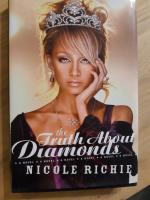 Nicole Richie: The Truth about Diamonds Nicole Richie: The Truth about Diamonds