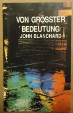 John Blanchard: Von grösster Bedeutung