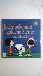 PEANUTS GANG: JEDER BEKOMMT GOLDENE STERNE, NUR ICH NICHT!.