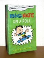 Lincoln Peirce: Big Nate on a Roll - Thi