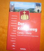 Der Königsweg Corvey - Werla Wanderführer