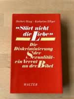 Stört nicht die Liebe": Die Diskriminierung der Sexualität-ein Verrat an der Bibel