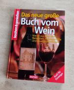 Das neue grosse Buch vom Wein