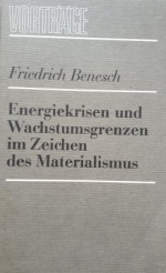 Energiekrisen und Wachstumsgrenzen im Zeichen des Materialismus