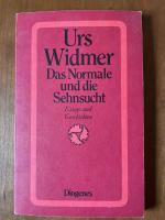 Das Normale und die Sehnsucht - Essays und Geschichten