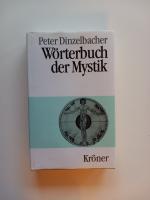 Peter Dinzelbacher: Wörterbuch der Mysti Peter Dinzelbacher: Wörterbuch der Mysti