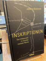 Johanna Bossinade: Inskriptionen. Das Un Johanna Bossinade: Inskriptionen. Das Un