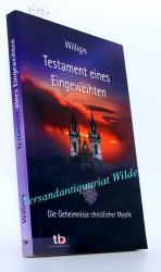 Willigis: Testament eines Eingeweihten :