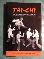 T  AI-CHI - The Supreme Ultimate Exercise for Health, Sport, and Self-Defense