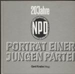 20 Jahre NPD. Porträt einer jungen Partei.