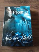 Jeaniene Frost: Kuss der Nacht - Roman -