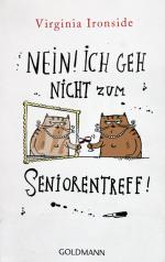 Virginia Ironside: Nein! Ich geh nicht z