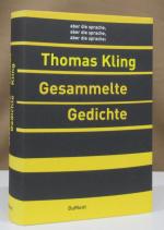 Thomas Kling: Gesammelte Gedichte. 1981 