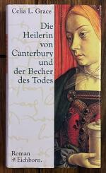 Die Heilerin von Canterbury und der Becher des Todes