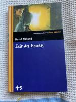 David Almond: Zeit des Mondes.
