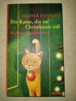 Die Katze, die im Christbaum saß - Weihnachtsgeschichten