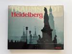 Günter Heineman: Traumstadt - Heidelberg Günter Heineman: Traumstadt - Heidelberg