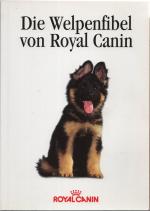 Die Welpenfibel von Royal Canin