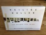 Wolfgang Nestler: Heilige Hallen - 100 Bilder für Trier