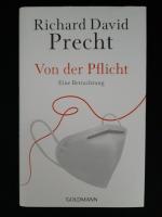 Precht, Richard David: Von der Pflicht - Precht, Richard David: Von der Pflicht -