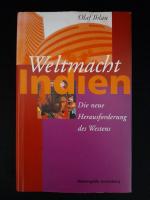 Weltmacht Indien - Die neue Herausforderung des Westens