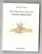 Die Geschichte von Flopsi-Häschen