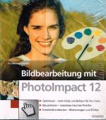 Bildbearbeitung mit PhotoImpact 12