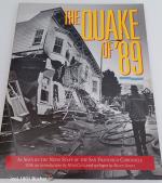 The quake of '89 ~ As seen by the News Staff of the San Francisco Chronicle.