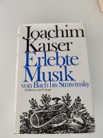 Erlebte Musik: Von Bach bis Strawinsky