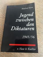 Jugend zwischen den Diktaturen 1945/56