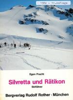 Skiführer Silvretta und Rätikon. Egon Pracht