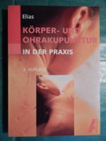 Körper- und Ohrakupunktur in der Praxis