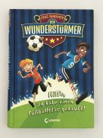 Ocke Bandixen: Der Wunderstürmer (Band 1