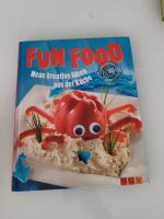 Fun Food Vol. 2 - Neue kreative Ideen au