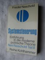 Systemsteuerung. Einführung in die moderne politische Theorie. Narr/Naschold Teil 2