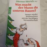 Was macht der Mann da unterm Baum? - Immer wieder Weihnachten mit der buckligen Verwandtschaft