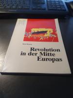 Revolution in der Mitte Europas