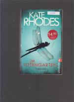 Kate Rhodes: Im Totengarten Kate Rhodes: Im Totengarten
