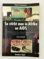 So stirbt man in Afrika an Aids