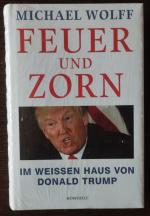 Feuer und Zorn - Im Weißen Haus von Donald Trump (NEU & OVP)