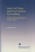 Freiherr von Gundling: Leben Und Thaten 
