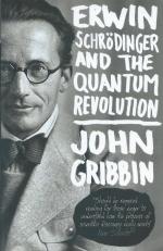 Erwin Schrodinger and the Quantum Revolution