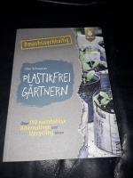 Plastikfrei gärtnern - Über 150 nachhaltige Alternativen und Upcycling-Ideen. #machsnachhaltig